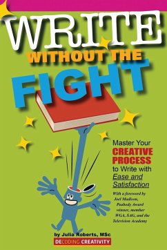 Write Without the Fight - Roberts, Julia