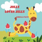 Jolly Loves Jelly Jolly Loves Jelly
