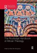 The Routledge Handbook of African... - Bild 1
