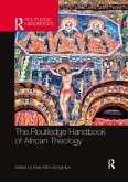 The Routledge Handbook of African Theology