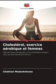 Cholestérol, exercice aérobique et femmes