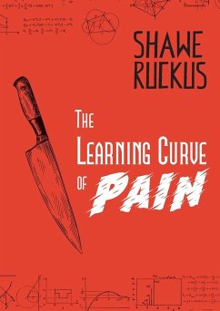 The Learning Curve of Pain - Ruckus, Shawe