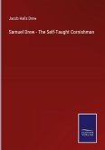 Samuel Drew - The Self-Taught Cornishman