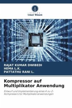 Kompressor auf Multiplikator Anwendung - DWIBEDI, RAJAT KUMAR;L.K., HEMA;L., PATTATHU RANI