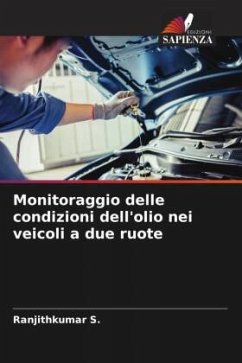 Monitoraggio delle condizioni dell'olio nei veicoli a due ruote - S., Ranjithkumar