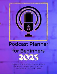 Podcast Planner For Beginners 2023 - Potter, Rasha
