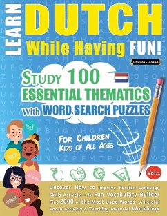 LEARN DUTCH WHILE HAVING FUN! - FOR CHILDREN - Linguas Classics