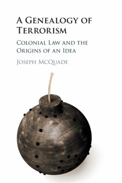 A Genealogy of Terrorism - McQuade, Joseph (University of Toronto)