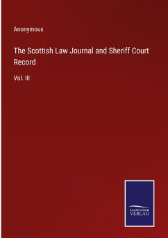 The Scottish Law Journal and Sheriff Court Record - Anonymous