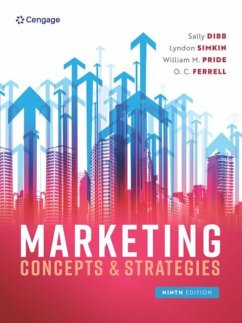 Marketing Concepts and Strategies - Dibb, Sally (Coventry University, UK); Simkin, Lyndon (Coventry University, UK); Pride, William (Texas A&M University)