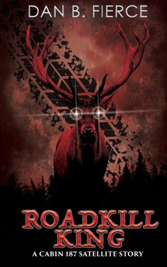 Roadkill King - Fierce, Dan B.