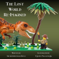 The Lost World - Re-Imagined - Doyle, Sir Arthur Conan