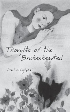 Thoughts of the Brokenhearted - Cajigas, Jessica