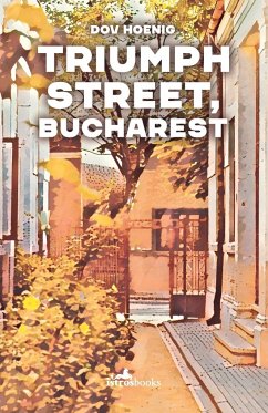 Triumph Street, Bucharest - Hoenig, Dov