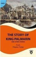 The Story of King Palmarin And Other Stories - Tales, Filipino