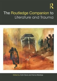 The Routledge Companion to Literature and Trauma