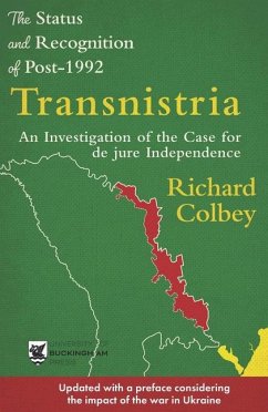 The Status and Recognition of Post-1992 Transnistria - Colbey, Richard