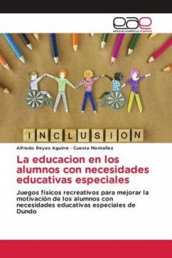 La educacion en los alumnos con necesidades educativas especiales - Aguirre, Alfredo Reyes;Montañez, Cuesta