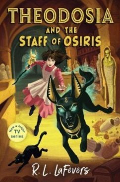 Theodosia and the Staff of Osiris - LaFevers, Robin