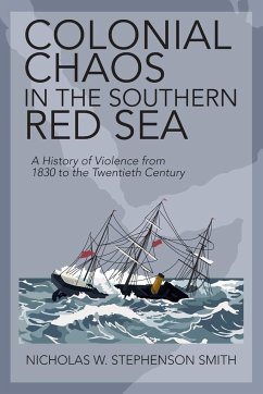 Colonial Chaos in the Southern Red Sea - Smith, Nicholas W. Stephenson (Northwestern University, Illinois)