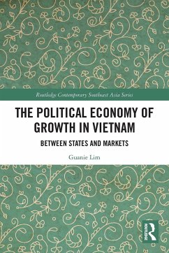 The Political Economy of Growth in Vietnam - Lim, Guanie
