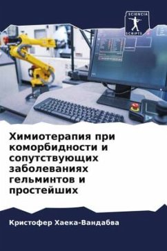 Himioterapiq pri komorbidnosti i soputstwuüschih zabolewaniqh gel'mintow i prostejshih - Haeka-Vandabwa, Kristofer