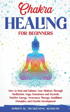 CHAKRA HEALING FOR BEGINNERS - Academy, Spiritual Awakening