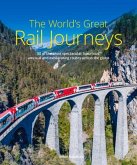 The World's Great Rail Journeys