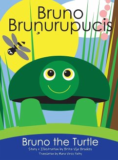 Bruno The Turtle / Bruno Brunurupucis - Brookes, Brita Vija