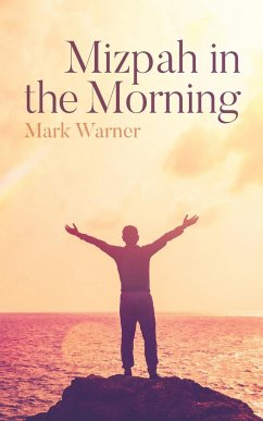 Mizpah in the Morning - Warner, Mark