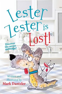 Lester Zester is Lost! - Dantzler, Mark