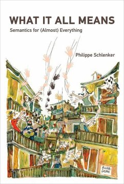 What It All Means - Schlenker, Philippe