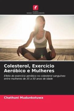 Colesterol, Exercício Aeróbico e Mulheres - Mudunkotuwa, Chathuni