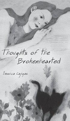 Thoughts of the Brokenhearted - Cajigas, Jessica