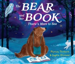 The Bear and Her Book: There's More To See - Tosdevin, Frances