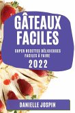 GÂTEAUX FACILES 2022