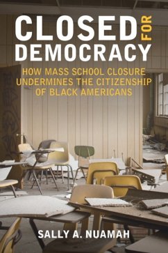 Closed for Democracy - Nuamah, Sally A. (Northwestern University, Illinois)
