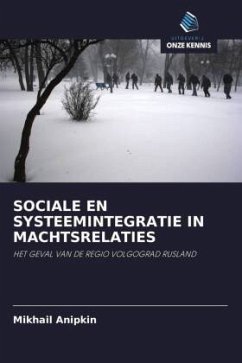 SOCIALE EN SYSTEEMINTEGRATIE IN MACHTSRELATIES - Anipkin, Mikhail