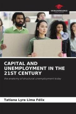 CAPITAL AND UNEMPLOYMENT IN THE 21ST CENTURY - Lyra Lima Félix, Tatiana