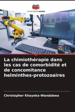 La chimiothérapie dans les cas de comorbidité et de concomitance helminthes-protozoaires - Khayeka-Wandabwa, Christopher