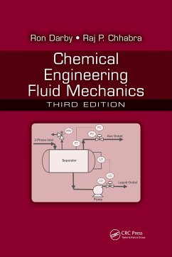 Chemical Engineering Fluid Mechanics - Darby, Ron;Chhabra, Raj P.