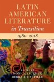 Latin American Literature in Transition 1980-2018