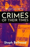 Women on trial for...Crimes of their Times