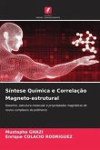 Síntese Química e Correlação Magneto-estrutural
