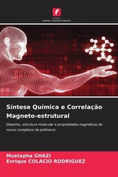 Síntese Química e Correlação Magneto-estrutural - Ghazi, Mustapha;Colacio Rodriguez, Enrique
