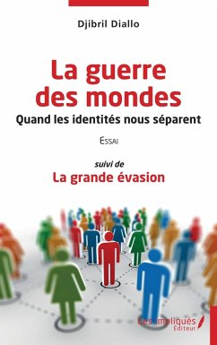 Cover Guerre des mondes Quand les identités nous séparent