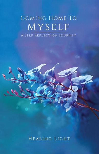 Coming Home To Myself (eBook, ePUB) Coming Home To Myself (eBook, ePUB)