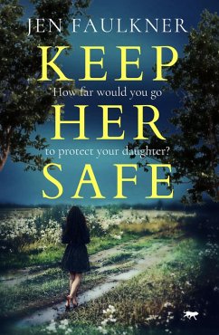 Cover Keep Her Safe (eBook, ePUB)
