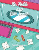 Mr. Pickle and Miss Tomato (eBook, ePUB)