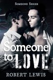 Someone to Love (Someone Series, #1) (eBook, ePUB) Someone to Love (Someone Series, #1) (eBook, ePUB)